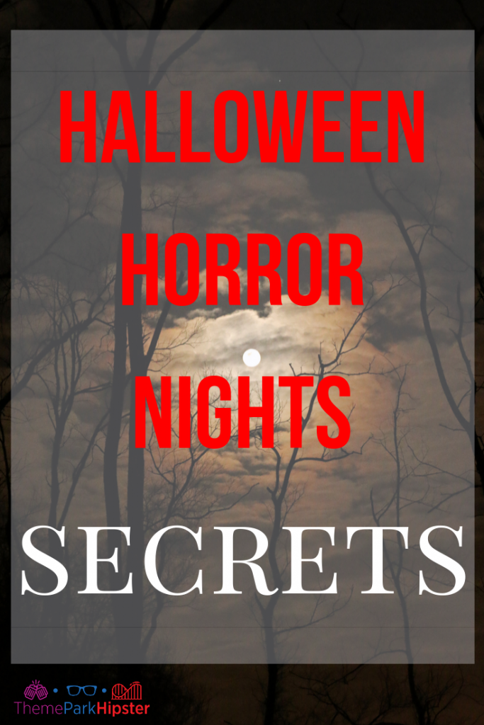 Halloween Horror Nights Rumors and Secrets. 