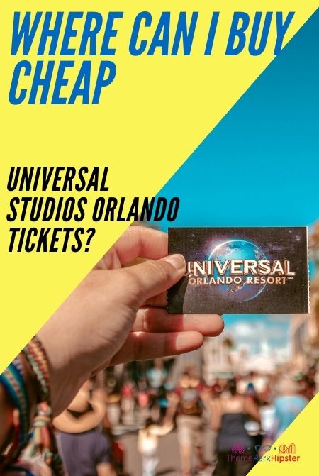 Where Can I Buy Cheap Universal Studios Orlando Tickets 