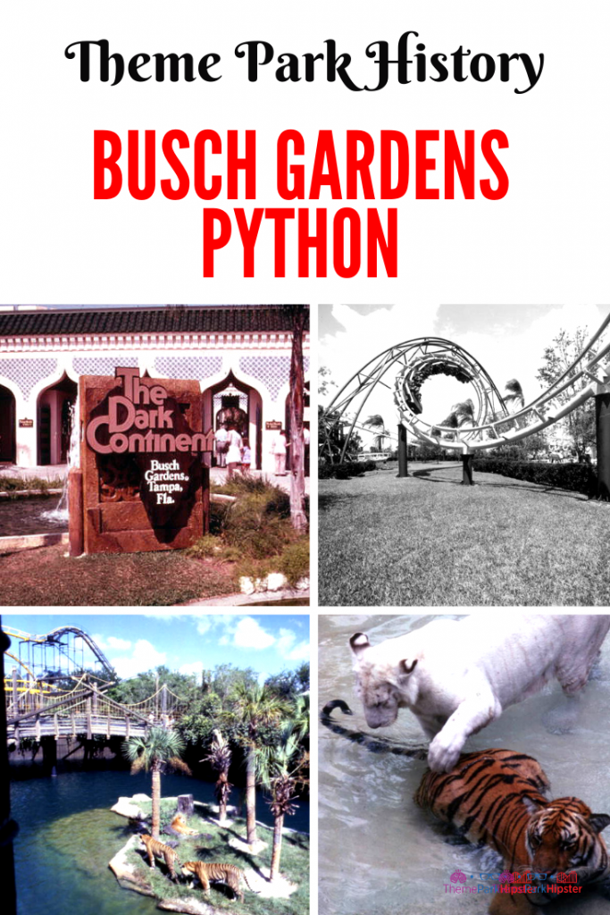 Theme Park History of the Python Busch Gardens Tampa Roller Coaster