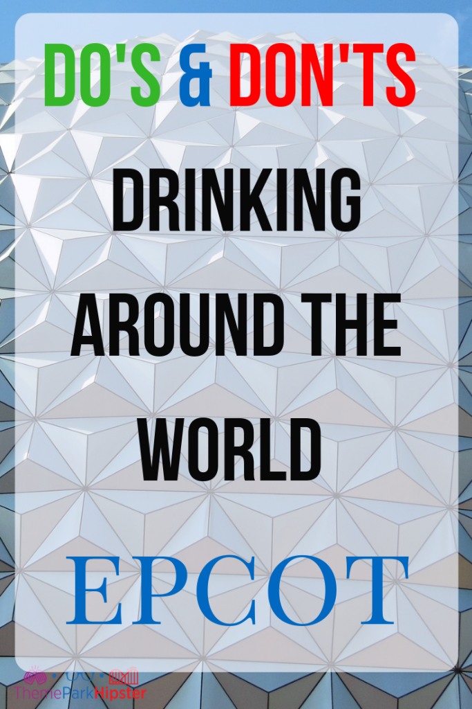 Disney Travel Guide to the Drinking Around the World Epcot Tips.