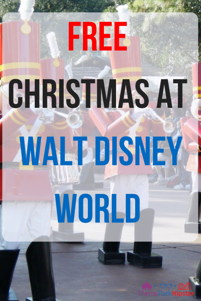 Free Christmas at walt disney world toy soldiers on main street usa disney. Keep reading to get your perfect Disney Resort Christmas Decorations Tour!