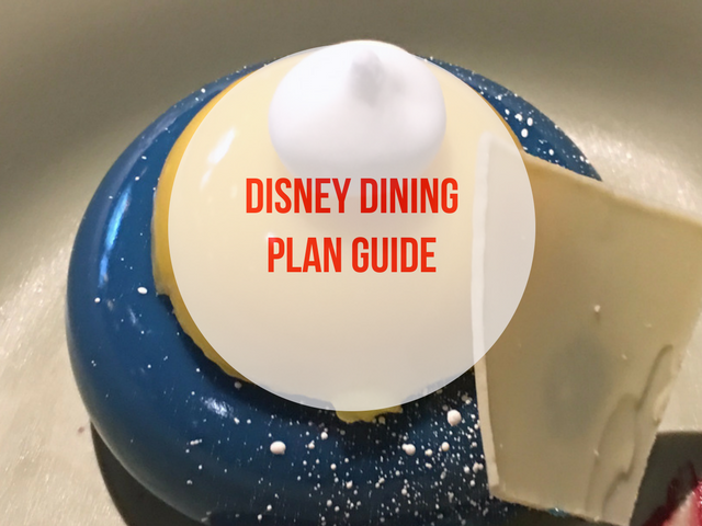 Disney Dining Plan Guide and Tips