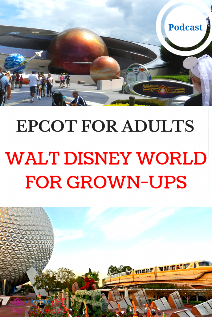 Epcot for Grown Ups
