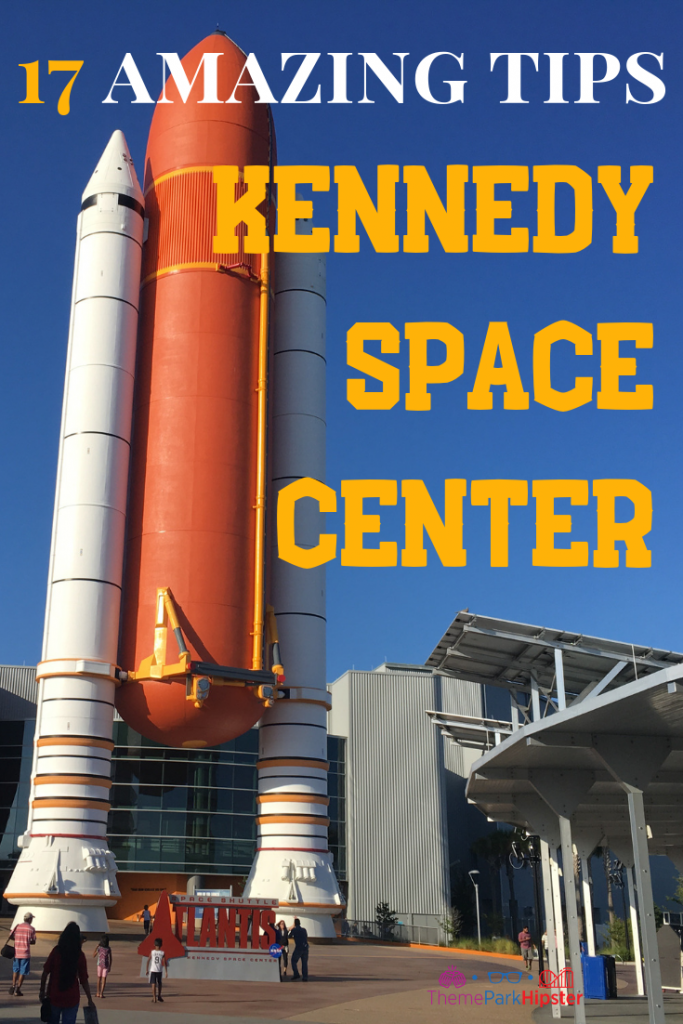 Kennedy Space Center Tips with bright orange Atlantis Space Shuttle