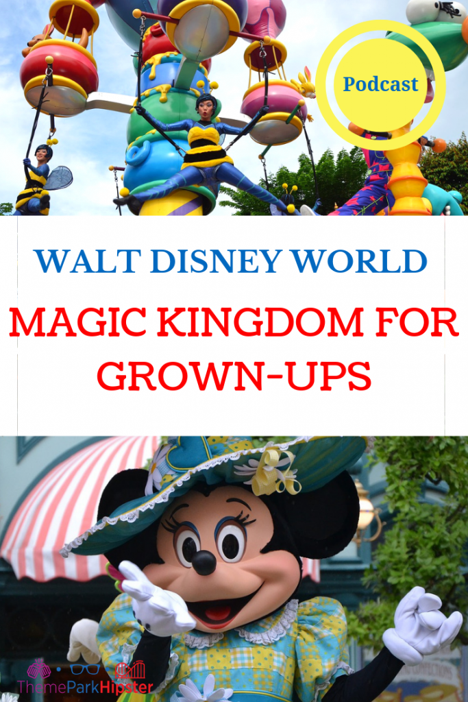 Magic Kingdom for Grown Ups Tips with Minnie Mouse