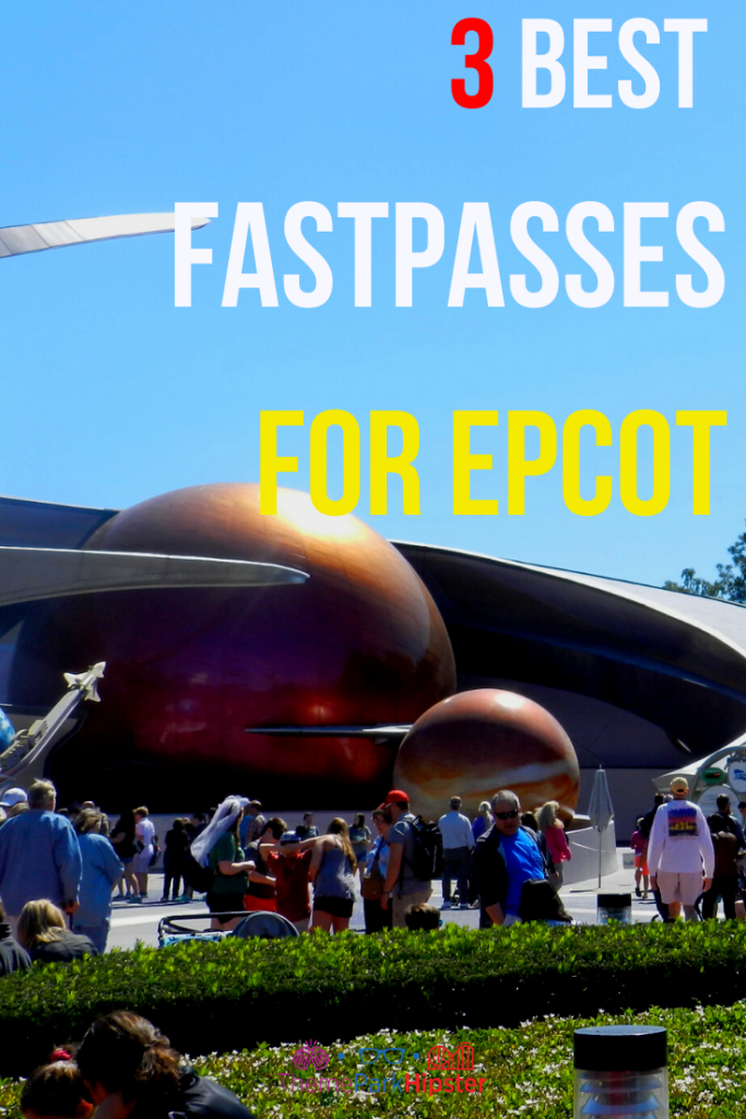 Best Fastpasses for Epcot with Red Mars Planet for Mission Space