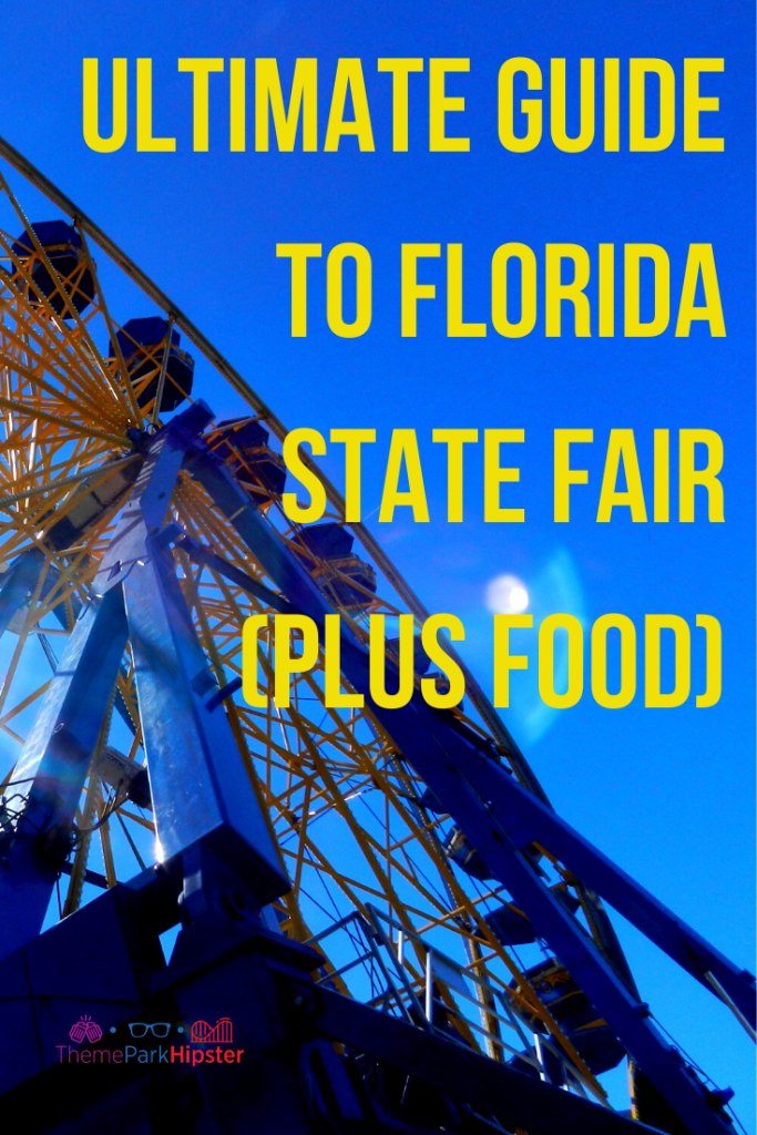 2024 Florida State Fair Food and Guide with Tips and Photos.