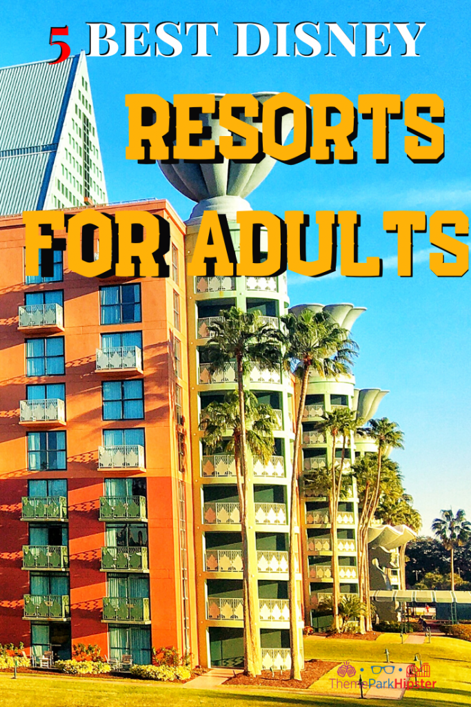 Best Disney Resorts for Adult Solo Travelers
