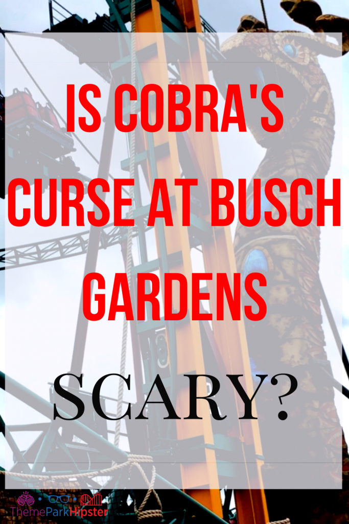 Is Cobra's Curse at Busch Gardens Scary