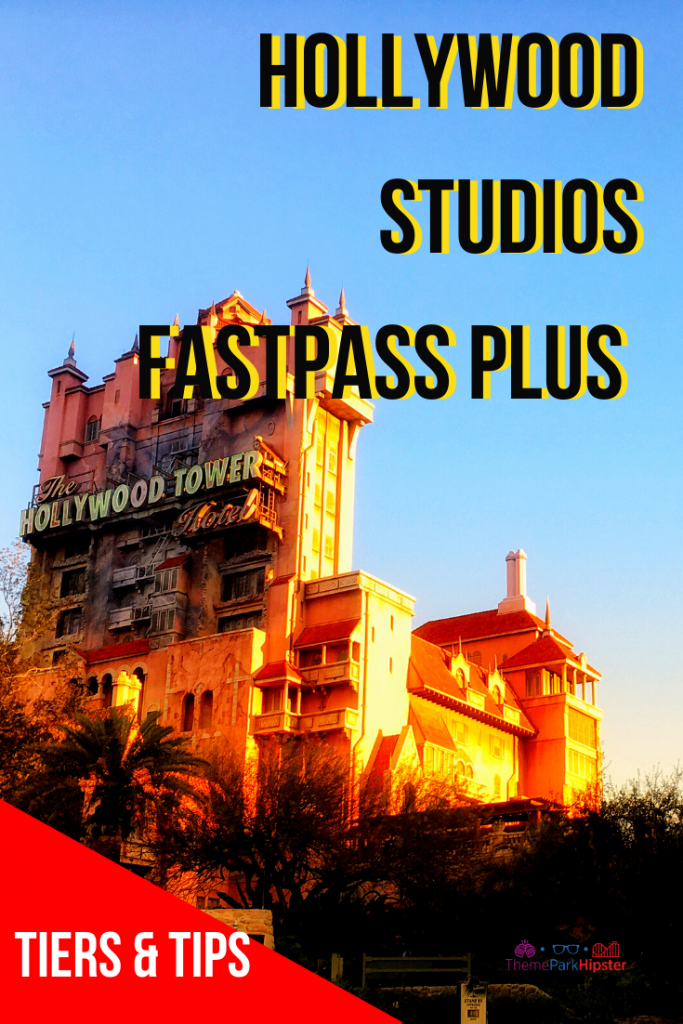 hollywood studios fastpass plus tiers