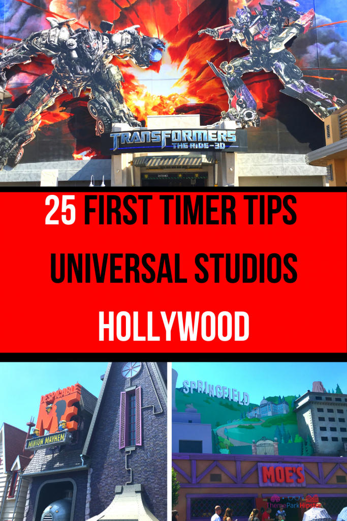 25 first timer tips for Universal Studios Hollywood full Theme Park Travel Guide