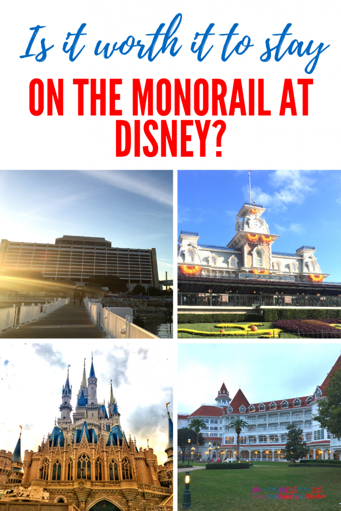 Is it worth it to stay on the monorail at Disney resort.