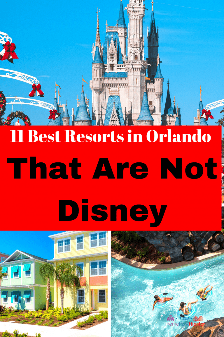 11 BEST Resorts in Orlando That Are Not Disney (2024) - ThemeParkHipster