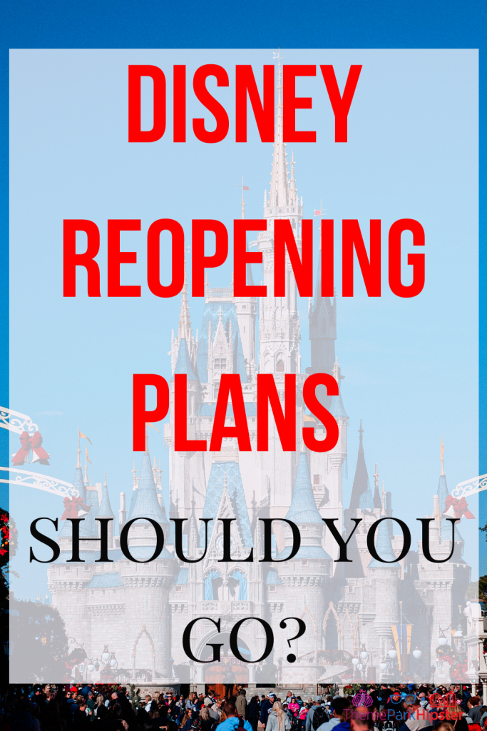 Disney Reopening Plans and Reservations