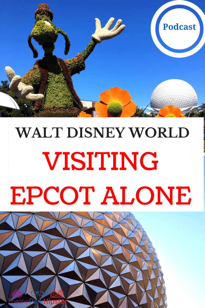 Epcot Alone with Spaceship Earth and Goofy in the Background. Visiting Disney Solo