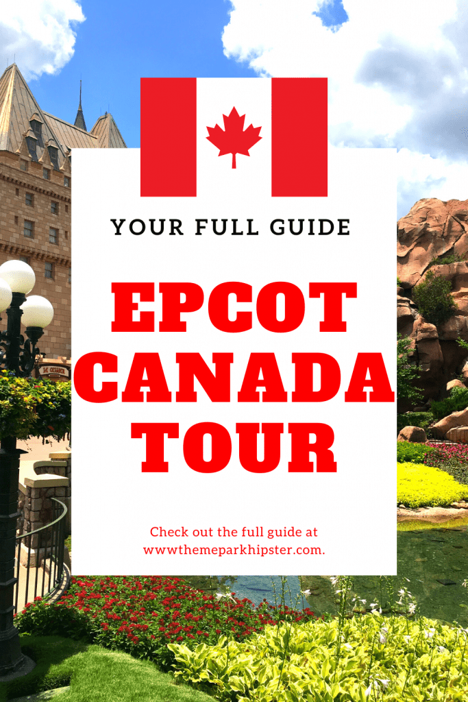 Epcot Canada Pavilion tour and review