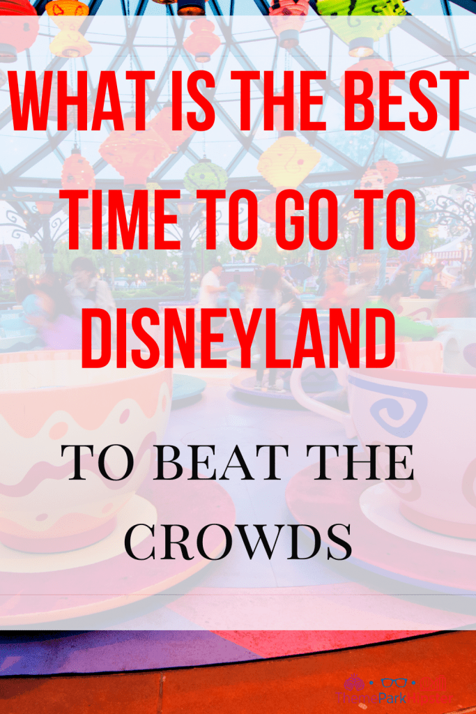 What is the best time to go to Disneyland Crowd Tracker. Keep reading to get the best days to go to Disneyland and Disney California Adventure and how to use the Disneyland Crowd Calendar.