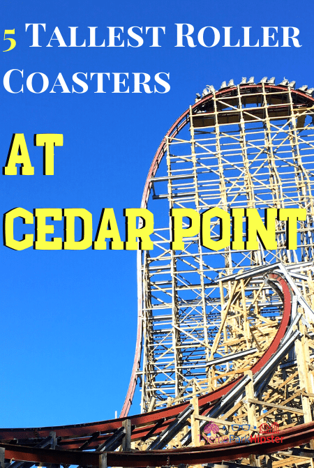 Travel Guide to the 5 Tallest Roller Coasters at Cedar Point