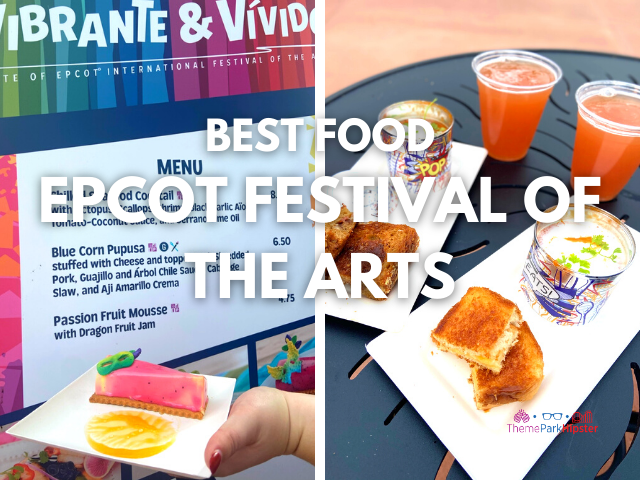 BEST FOOD EPCOT FESTIVAL OF THE ARTS