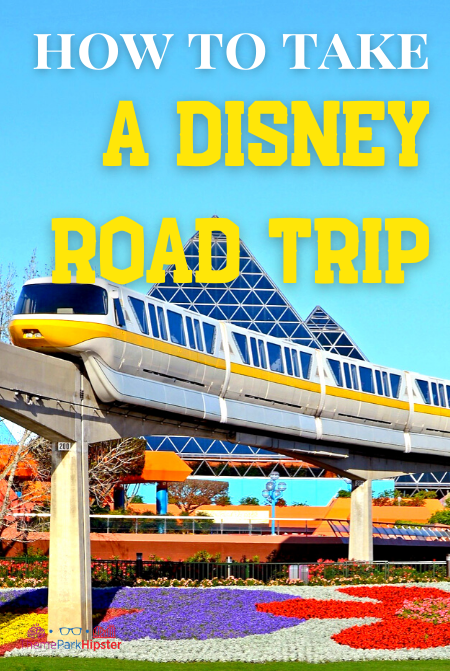 How to take a Disney Road Trip Solo with Epcot monorail passing beautiful flowers