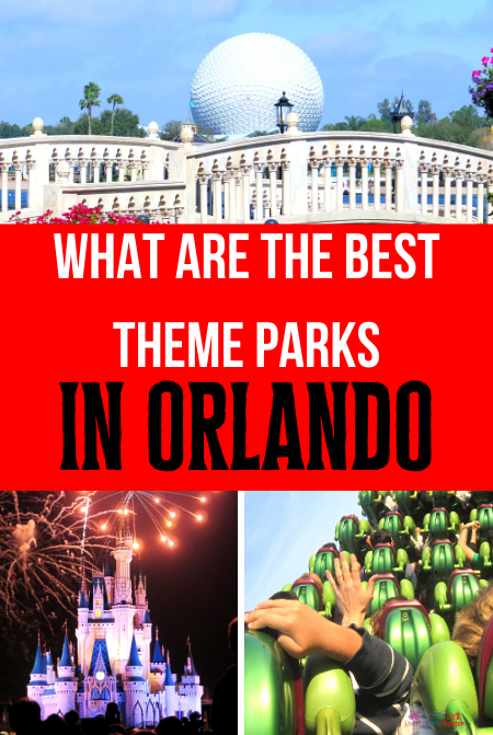 Best Theme Park in Orlando