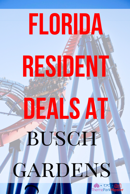 Florida resident deals at Busch Gardens theme park travel guide.