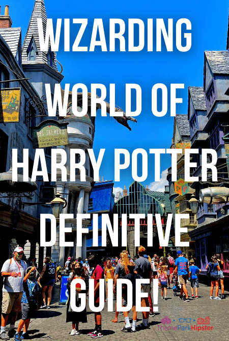 Wizarding World of Harry Potter definitive guide