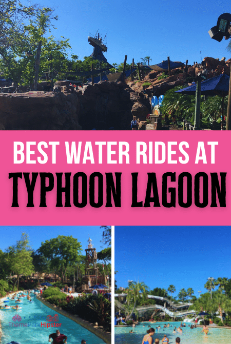 Best Rides at Typhoon Lagoon