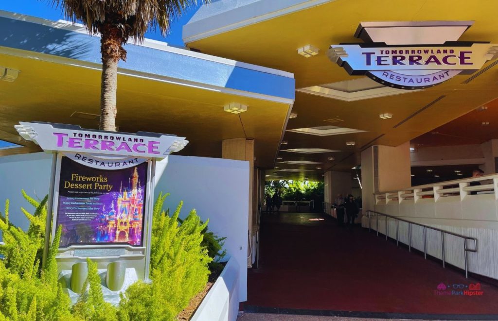 Tomorrowland Terrace Restaurant Entrance Magic Kingdom Location of Fireworks Dessert Party