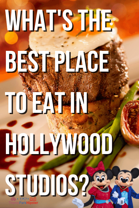 What's the best place to eat in Hollywood Studios