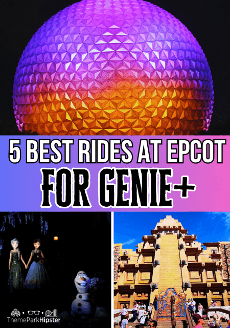 Travel Guide to the 5 Best Rides at EPCOT for Genie Plus Lightning Lane.