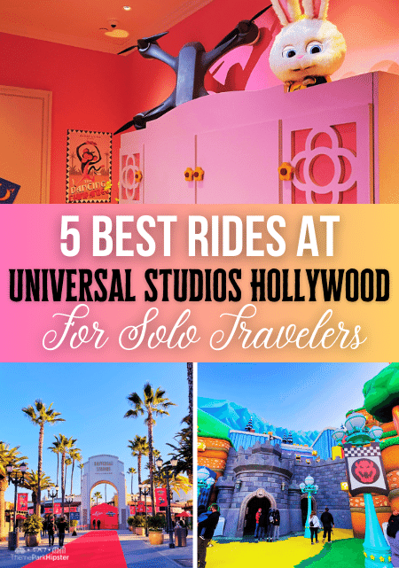 Theme Park Travel Guide to the 5 Best Rides and Attractions at Universal Studios Hollywood for a solo trip